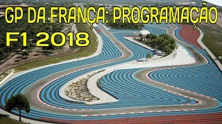 F1 2018 | GP da França 2018: Programação - Horário dos Treinos, da Classificação e da Corrida