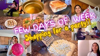 *FEW days of WEEK*Shopping for a Party*INDIAN mom Daily Routine*Life in USA for Indians*H4 Wife Vlog