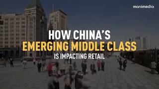 How China's Emerging Middle Class is Impacting Retail