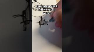 How people think traditional art works #trend #art