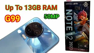 Infinix note 12 2023 Gaming Processor G99 | Video 1440p | Gaming test | Camera test | RAM 13GB,256GB