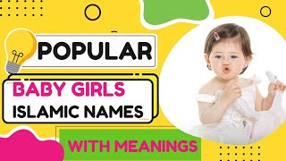 Popular baby girls Islamic names with meaning @thenamehub