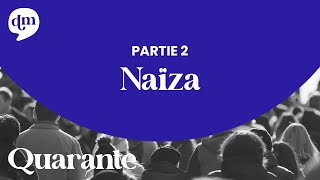 Croire en soi - Naiza #2