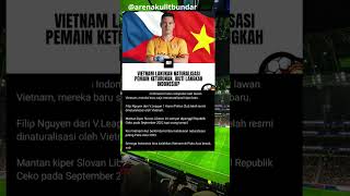 Vietnam ikuti langkah Indonesia ? #football#goals#vietnam#indonesia#player#fifa#share#shorts