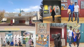 Art Museum Almaty with @JollyArtViva  | University Trip | MBBS | KRMU #medical #abroad #museum