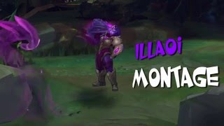 illaoi Montage PreSeason 2016   Don't gank illaoi   League of Legends