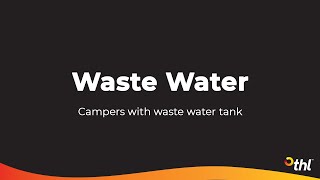 Waste Water (campers with waste tank)