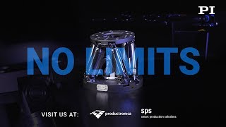 No Limits - Visit PI at Productronica and SPS 2019