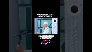 MOLANA IBRAHIM DEWLA SAHAB