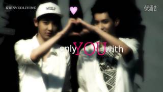 [OPV] EXO KrisYeol - Only With You