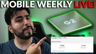 #MobileWeekly Live Ep398 - Google Pixel 7 Pro Tensor 2 CPU Leaks, T-Mobile 5G upgrade & More