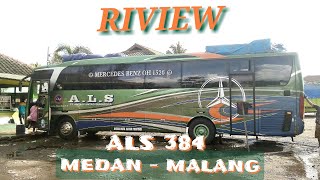 POSITIF..!!! Trayek MEDAN - MALANG Selalu FULL Sewa & Paket. ll Riview ALS 384.