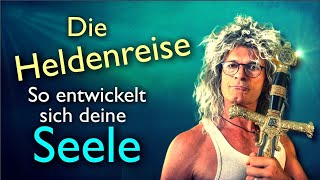 Persönlichkeitsentwicklung mit der Heldenreise: gehe diese 12 Schritte!