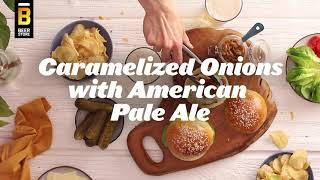 Summer Recipe: Caramelized Onions with American Pale Ale