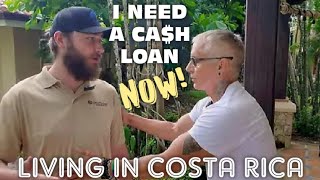 Get a CA$H Loan in Costa Rica - Home, Business, Build, Project