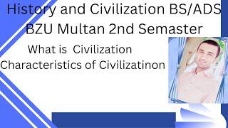 charactersitics of Civlization