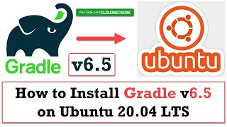 How to Install Gradle v6.5 Latest Version on Ubuntu 20.04 LTS, Debian and Linux Mint