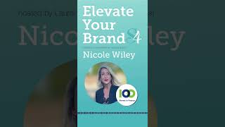 Elevate Your Brand with Nicole Wiley of 100 Women in Finance | #shorts