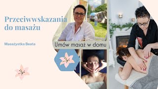 odc.4 Jakie są przeciwwskazania do masażu?