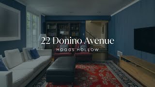 Luxury Living in Toronto's Hidden Gem | 22 Donino, Hoggs Hollow