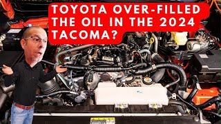 Too Much Oil In The 2024 Toyota Tacoma