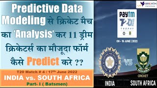 #breathapex CRICKTICS: #india vs SA_#t20_MATCH # 4: #cricket Based Predictive Analytics_Batsmen