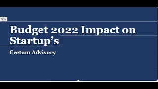 Budget 2022 impact on Startup's - Income tax and GST