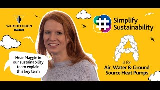 Air, Water & Ground Source Heat Pumps | An A-Z to Simplify Sustainability