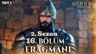 Yeni Sezon Diziler 2024 | Mehmed Fetihler Sultanı 16. Bölüm Fragmanı | 2. Sezon Yakında