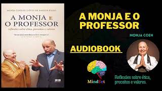 Audiobook: A monja e o professor.  Monja Coen.