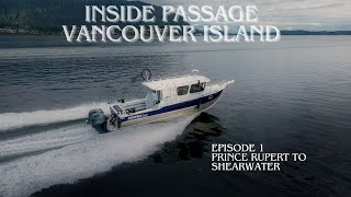 Destination Vancouver Island-Cruising the Inside Passage Pt 1