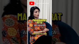 Mahabharat Myth Busted by Ami Ganatra | Draupadi | Duryodhan