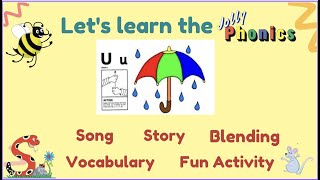 JOLLY PHONICS /Uu/ SOUND  ||  WITH SONG, ACTION, STORY, VOCABULARY AND BLENDING