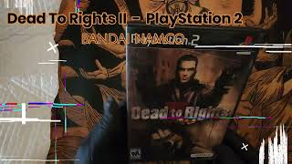 Dead To Rights II - PlayStation 2 Unboxing