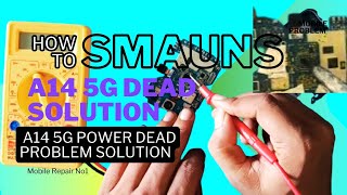 Samsung a14 5G Dead solution || Power Dead solution Samsung A14 5G Dead Problem Solution