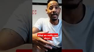 WHAT WE REALLY CARE ABOUT#success #daily #motivation#shorts#2024 #inspiration#relationship #life#pov