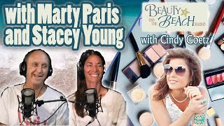 Beauty and the Beach - with Marty Paris and Stacey Young