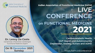 Meet Dr. Lenny Da Costa | IAFM Online Conference 2021 | 19 Dec 2021