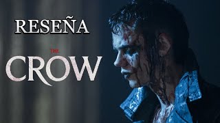 Reseña The Crow "Una película con un potencial desperdiciado"