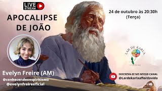 Apocalipse de João I Evelyn Freire (AM)