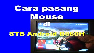 cara pasang mouse di stb android B860H