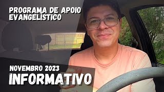 Informativo Novembro 2023 l PROGRAMA DE APOIO EVANGELÍSTICO