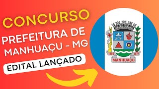 CONCURSO MANHUAÇU MG | Edital e Material de Estudos | Concurso Público