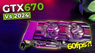 Is The Asus GTX670 Still Worthy In 2024?