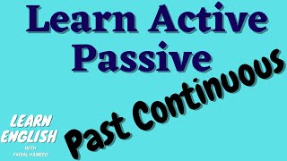 Passive Voice /Active passive voice Past Continuous tense/Learn English Grammar