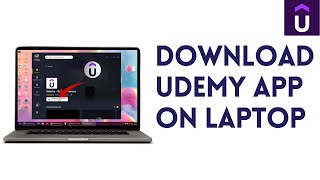 How To Download Udemy App On Laptop (Windows)