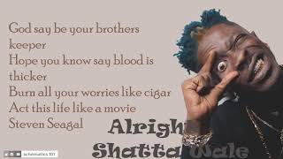 King Promise Ft Shatta Wale - Alright (Official Lyrics )