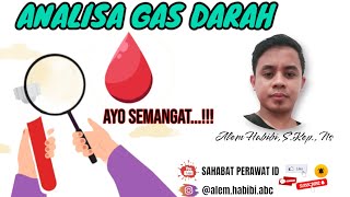 ANALISA GAS DARAH (AGD) ARTERI [JELAS, SINGKAT, DAN MUDAH DIPAHAMI]