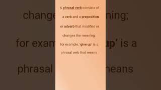 What are Phrasal verbs?