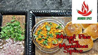 Misal Pav Recipe | Mumbai Street Food | Mumbai Spice | 2021